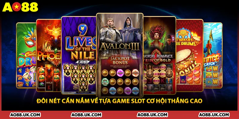 Đôi nét cần nắm về tựa game slot cơ hội thắng cao