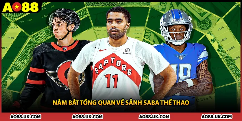 Nắm bắt tổng quan về sảnh SABA thể thao