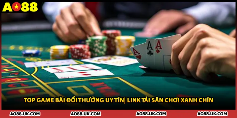 Top Game Bài Đổi Thưởng Uy Tín| Link Tải Sân Chơi Xanh Chín